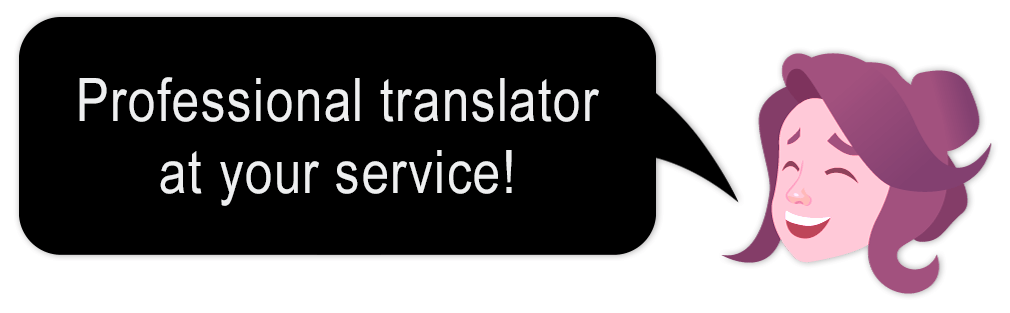 Professional translator at your service!