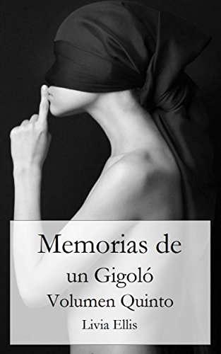 Memorias de un Gigoló - Volumen Quint